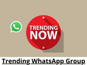 Trending WhatsApp Group