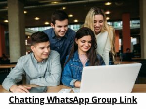 Chatting WhatsApp Group Link