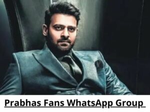 Prabhas Fans WhatsApp Group Links