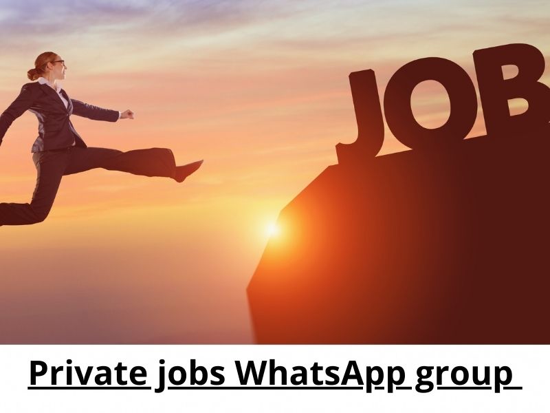 Private jobs WhatsApp group link